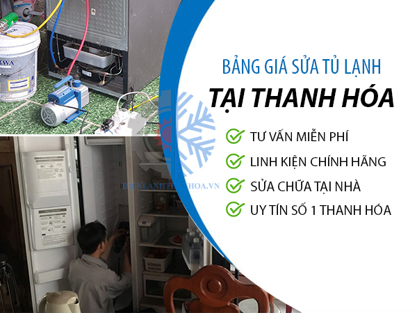 Bảng giá sửa tủ lạnh Thanh Hóa